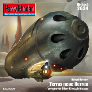 Perry Rhodan Nr. 2634: Terras neue Herren (Hörbuch-Download)