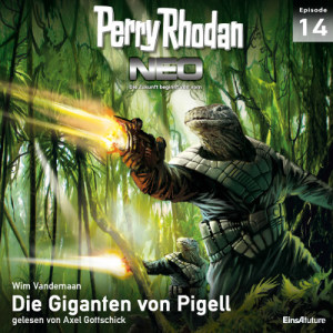 Perry Rhodan Neo Nr. 014: Die Giganten von Pigell (Download)