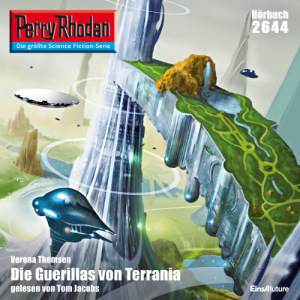 Perry Rhodan Nr. 2644: Die Guerillas von Terrania (Hörbuch-Download)