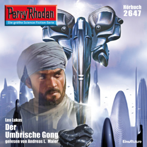 Perry Rhodan Nr. 2647: Der Umbrische Gong (Hörbuch-Download)