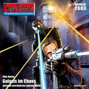 Perry Rhodan Nr. 2683: Galaxis im Chaos (Hörbuch-Download)