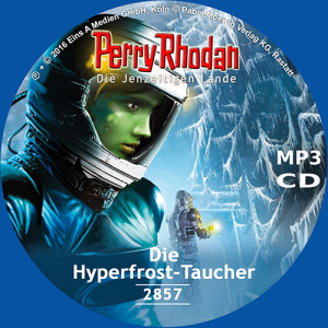 Perry Rhodan Nr. 2857: Die Hyperfrost-Taucher (MP3-CD)