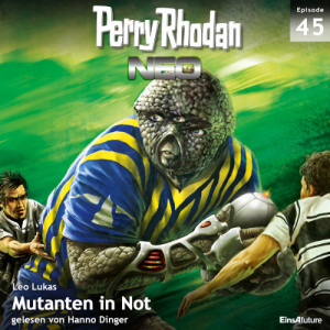 Perry Rhodan Neo Nr. 045: Mutanten in Not (Download)