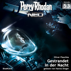 Perry Rhodan Neo Nr. 053: Gestrandet in der Nacht (Download)