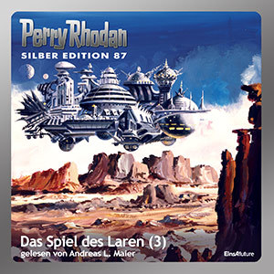 Perry Rhodan Silber Edition 087: Das Spiel des Laren (Teil 3) (Download)