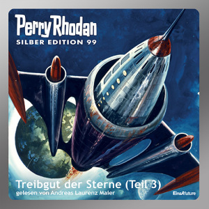 Perry Rhodan Silber Edition 099: Treibgut der Sterne (Teil 3) (Download) 