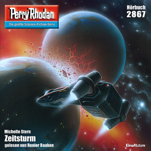 Perry Rhodan Nr. 2867: Zeitsturm (Hörbuch-Download)