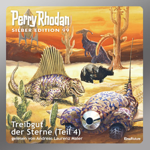 Perry Rhodan Silber Edition 099: Treibgut der Sterne (Teil 4) (Download)