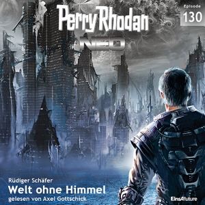 Perry Rhodan Neo Nr. 130: Welt ohne Himmel (Download)