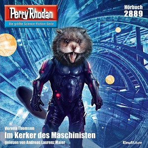 Perry Rhodan Nr. 2889: Im Kerker des Maschinisten (Download)