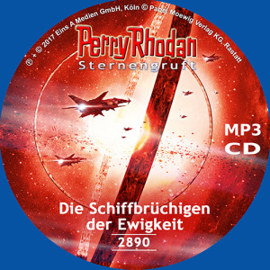 Perry Rhodan Nr. 2890: Die Schiffbrüchigen der Ewigkeit (MP3-CD)