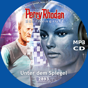 Perry Rhodan Nr. 2893: Unter dem Spiegel (MP3-CD)