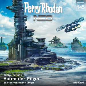 Perry Rhodan Neo Nr. 145: Hafen der Pilger (Download)