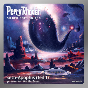 Perry Rhodan Silber Edition 138: Seth-Apophis (Teil 1) (Download)