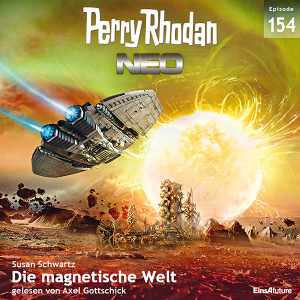Perry Rhodan Neo Nr. 154: Die magnetische Welt (Download)