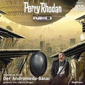 Perry Rhodan Neo Nr. 155: Der Andromeda-Basar (Download)