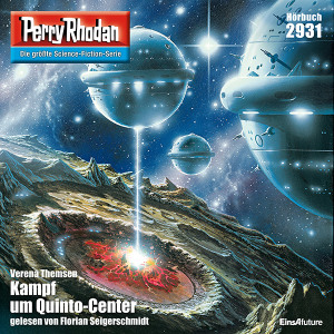 Perry Rhodan Nr. 2931: Kampf um Quinto-Center (Hörbuch-Download)