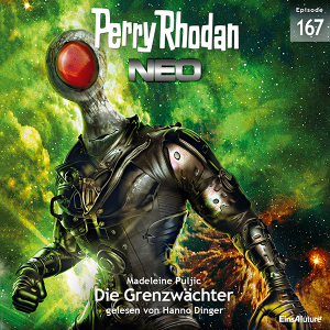Perry Rhodan Neo Nr. 167: Die Grenzwächter (Hörbuch-Download)