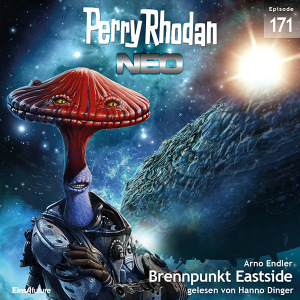 Perry Rhodan Neo Nr. 171: Brennpunkt Eastside (Hörbuch-Download)