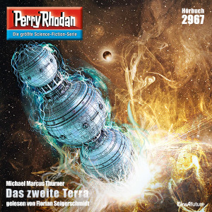 Perry Rhodan Nr. 2967: Das zweite Terra (Hörbuch-Download)