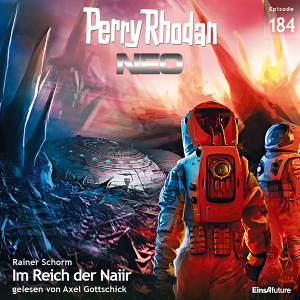 Perry Rhodan Neo Nr. 184: Im Reich der Naiir (Hörbuch-Download)