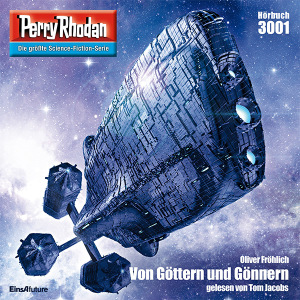 Perry Rhodan Nr. 3001: Von Göttern und Gönnern (Hörbuch-Download)