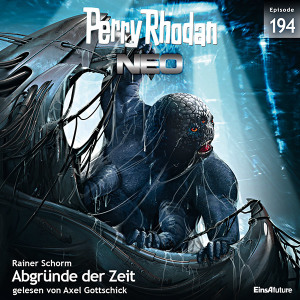 Perry Rhodan Neo Nr. 194: Abgründe der Zeit (Hörbuch-Download)