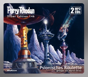 Perry Rhodan – Psionisches Roulette (Silber Edition 146)