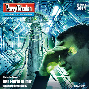 Perry Rhodan Nr. 3014: Der Feind in mir (Hörbuch-Download)
