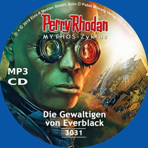 Perry Rhodan Nr. 3031: Die Gewaltigen von Everblack (MP3-CD)