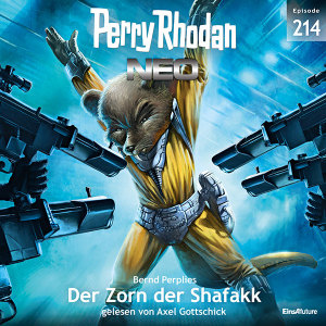 Perry Rhodan Neo Nr. 214: Der Zorn der Shafakk (Hörbuch-Download)