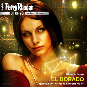Perry Rhodan Storys (DVJ 4): EL DORADO (Hörbuch-Download)