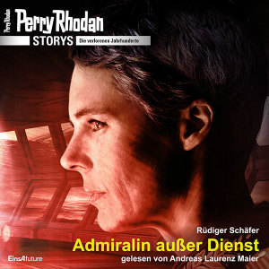 Perry Rhodan Storys (DVJ 5): Admiralin außer Dienst (Hörbuch-Download)