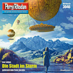 Perry Rhodan Nr. 3046: Die Stadt im Sturm (Hörbuch-Download)