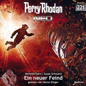 Perry Rhodan Neo Nr. 221: Ein neuer Feind (Hörbuch-Download)
