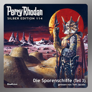 Perry Rhodan Silber Edition 114: Die Sporenschiffe (Teil 3) (Hörbuch-Download)