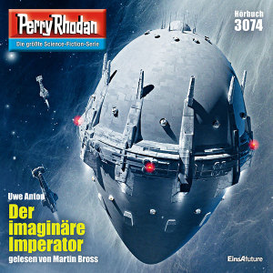 Perry Rhodan Nr. 3074: Der imaginäre Imperator (Hörbuch-Download)