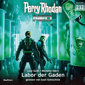 Perry Rhodan Neo Nr. 232: Labor der Gaden (Hörbuch-Download)
