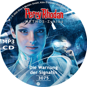 Perry Rhodan Nr. 3075: Die Warnung der Signatin (MP3-CD)