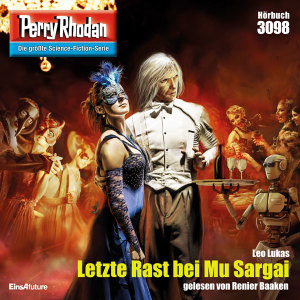 Perry Rhodan Nr. 3098: Letzte Rast bei Mu Sargai (Hörbuch-Download)