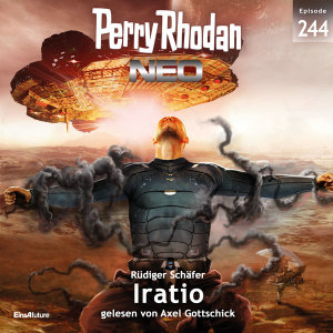 Perry Rhodan Neo Nr. 244: Iratio (Hörbuch-Download)
