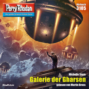 Perry Rhodan Nr. 3105: Galerie der Gharsen (Hörbuch-Download)