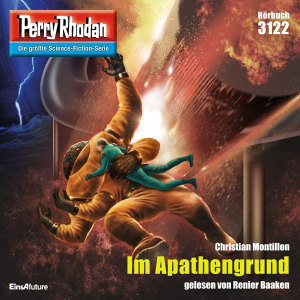 Perry Rhodan Nr. 3122: Im Apathengrund (Hörbuch-Download)