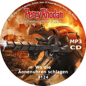 Perry Rhodan Nr. 3124: Wo die Äonenuhren schlagen (MP3-CD)