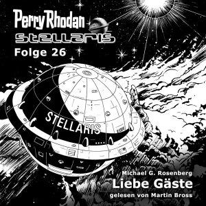 Stellaris 26: Liebe Gäste (Hörbuch-Download)