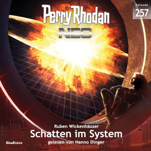 Perry Rhodan Neo Nr. 257: Schatten im System (Hörbuch-Download)