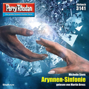 Perry Rhodan Nr. 3141: Arynnen-Sinfonie (Hörbuch-Download)
