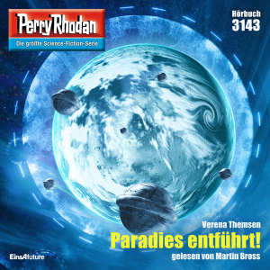 Perry Rhodan Nr. 3143: Paradies entführt! (Hörbuch-Download)