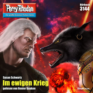 Perry Rhodan Nr. 3144: Im ewigen Krieg (Hörbuch-Download)