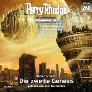 Perry Rhodan Neo Nr. 268: Die zweite Genesis (Hörbuch-Download)